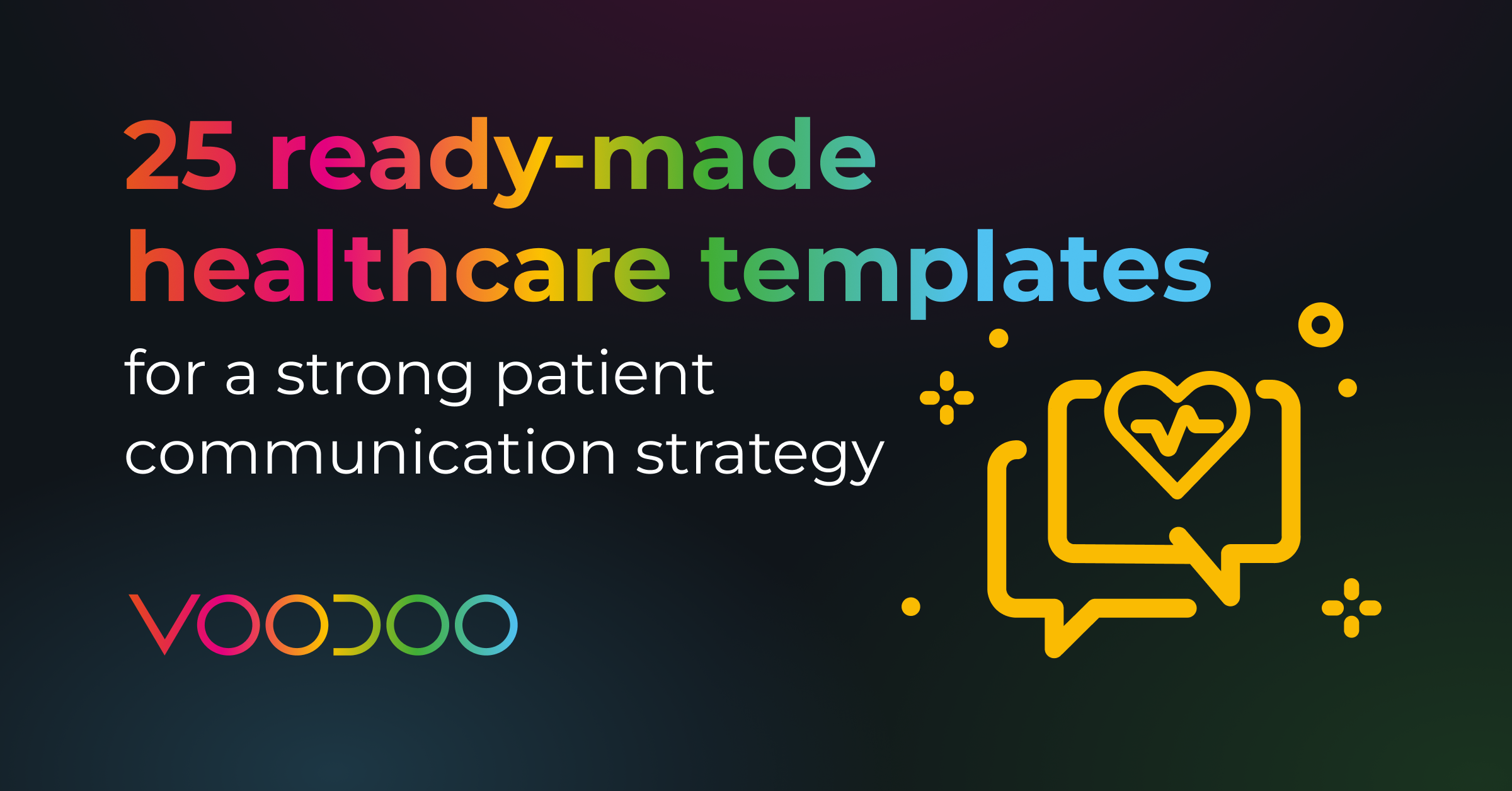 25 ready-made healthcare templates for a strong patient communication strategy