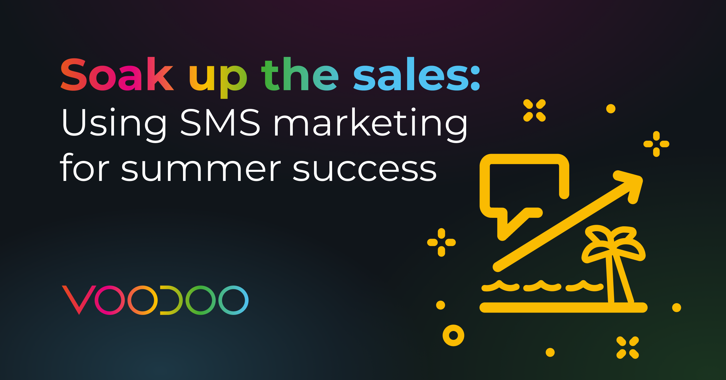 Soak up the sales: Using SMS marketing for summer success