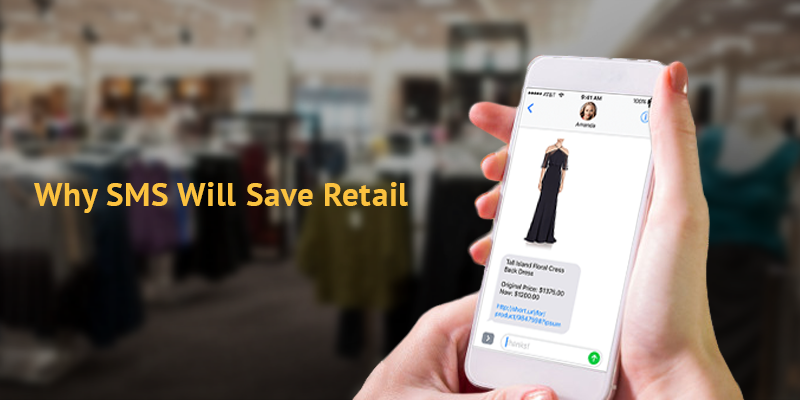 Why SMS Will Save Retail