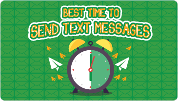 BEST TIME TO SEND TEXT MESSAGES